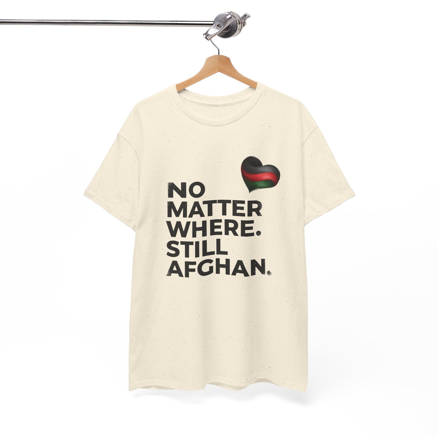Afghan Pride T-Shirt - No Matter Where. Still Afghan