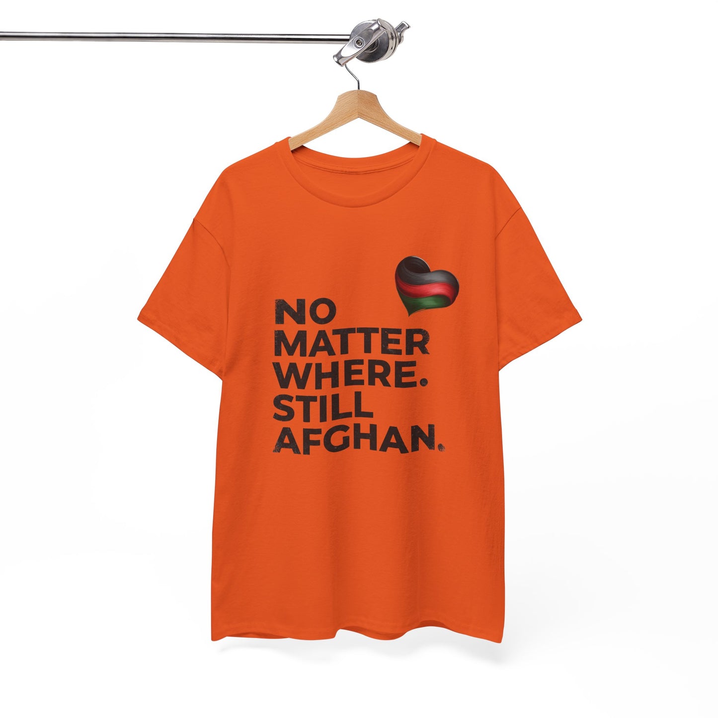 Afghan Pride T-Shirt - No Matter Where. Still Afghan
